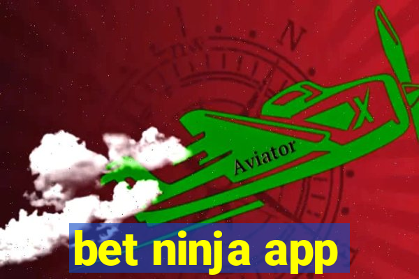 bet ninja app